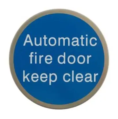 Atlantic Automatic Fire Door Keep Clear 3M Adhesive Sign Satin Stainless Steel